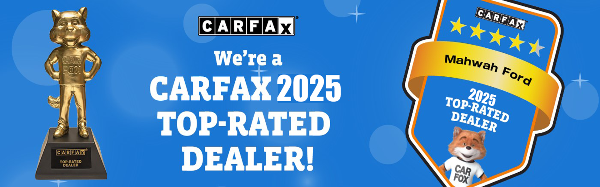 CARFAX 2025 TOP-RATED DEALER
